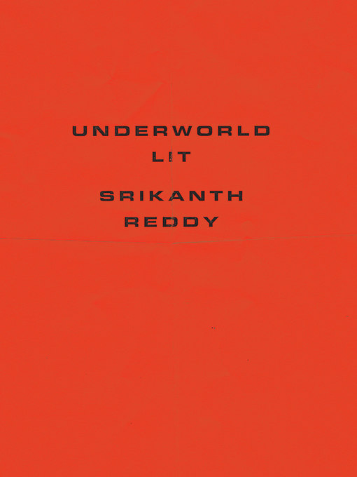 Title details for Underworld Lit by Srikanth Reddy - Available